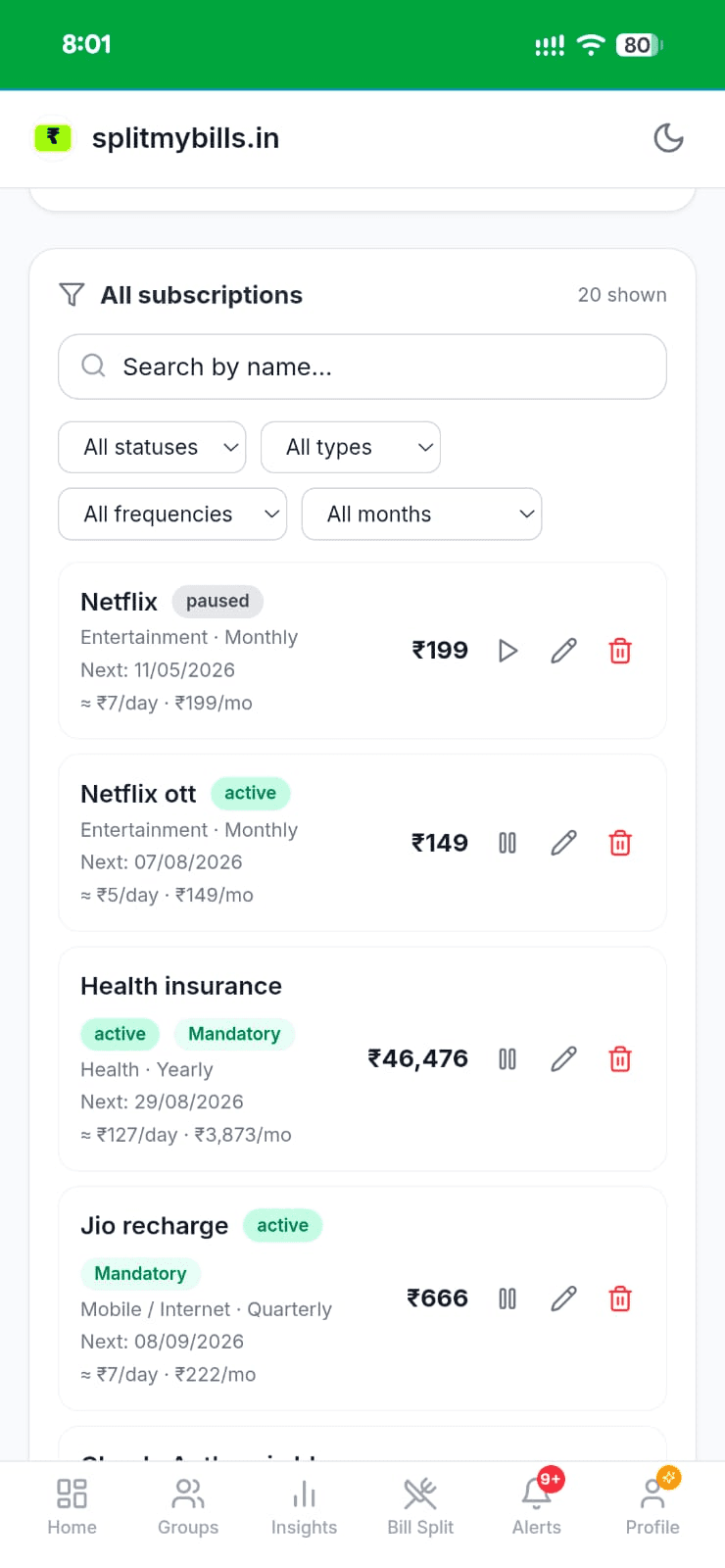 All subscriptions list with search and filters showing Netflix paused ₹199, Netflix ott active ₹149, Health insurance ₹46,476 yearly, and Jio recharge ₹666 quarterly with next dates and per-day costs
