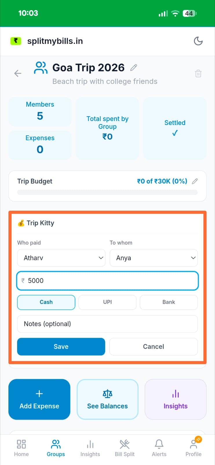 Trip Kitty form showing Who paid: Atharv, To whom: Anya, amount ₹5000, with Cash UPI Bank payment method tabs and Save button